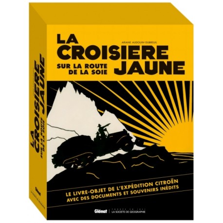 LA CROISIERE JAUNE - DOCUMENTS INEDITS (STANDARD)