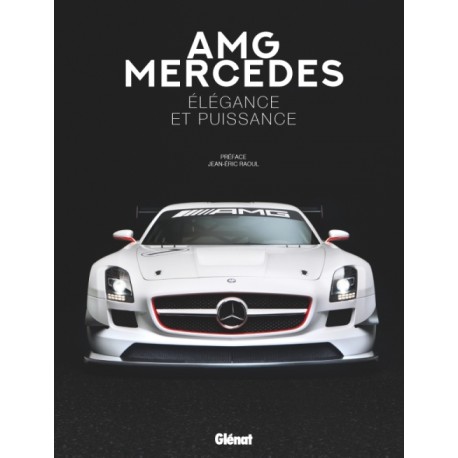 AMG MERCEDES ELEGANCE ET PUISSANCE