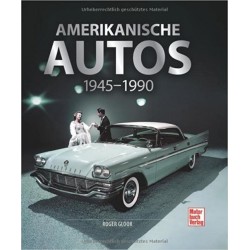 AMERIKANISCHE AUTOS 1945-1990