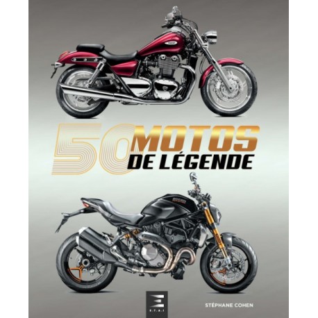 50 MOTOS DE LEGENDE