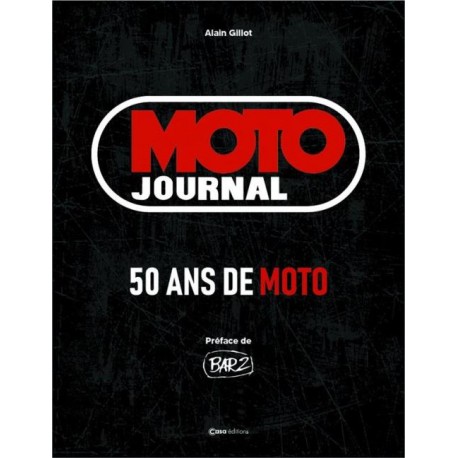 MOTO JOURNAL 50 ANS DE MOTO