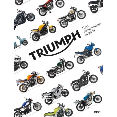 TRIUMPH L'ART MOTOCYCLISTE ANGLAIS