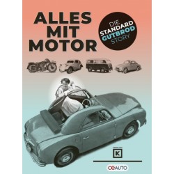 ALLES MIT MOTOR - DIE STANDARD / GUTBROD STORY