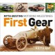 FIRST GEAR : MYTH-BUSTING MOTORING MILESTONES