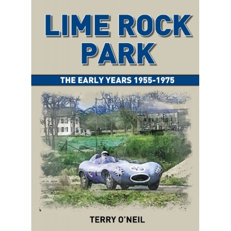 LIME ROCK PARK - THE EARLY YEARS 1955-1975