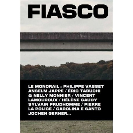 FIASCO - LE MONORAIL