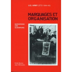 MARQUAGES ET ORGANISATION U.S. ARMY (ETO 1944-45)