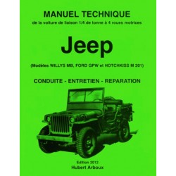 MANUEL TECHNIQUE JEEP WILLYS MB, FORD GPW ET HOTCHKISS M201