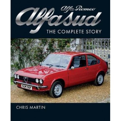 ALFA ROMEO ALFASUD THE COMPLETE STORY