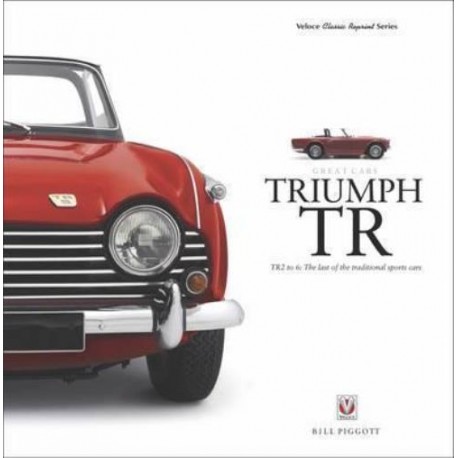 TRIUMPH TR2TO TR6 - GREAT CARS SERIES
