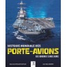 HISTOIRE MONDIALE DES PORTE- AVIONS DES ORIGINES A NOS JOURS