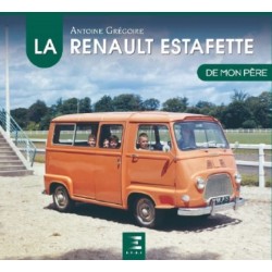 LA RENAULT ESTAFETTE DE MON PERE