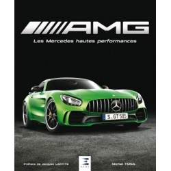 AMG LES MERCEDES HAUTES PERFORMANCES