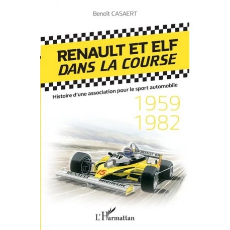 RENAULT ET ELF DANS LA COURSE