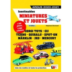 INESTIMABLES MINIATURES ET JOUETS ARGUS 2020-2021 - 2EME EDITION