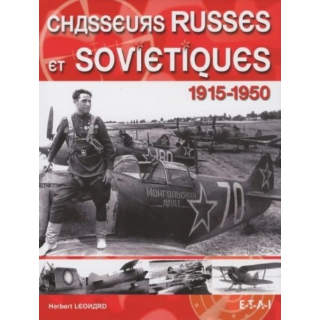 CHASSEURS RUSSES ET SOVIETIQUES 1915-1950