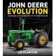 JOHN DEERE EVOLUTION - THE DESIGN AND ENGINEERING OF AN AMERICAN ICON