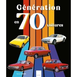 GENERATION 70 EN 70 VOITURES