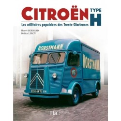 CITROËN TYPE H - LES UTILITAIRES POPULAIRES DES TRENTE GLORIEUSE