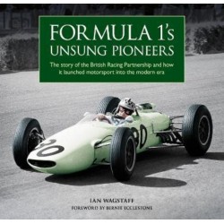 FORMULA 1'S UNSUNG PIONEERS - THE STORY OF BRP