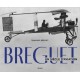 BREGUET, UN SIECLE D'AVIATION - 2EME EDITION