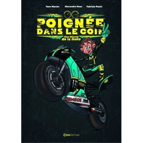 POIGNEE DANS LE COIN - DICO DEJANTE DE LA MOTO