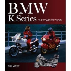 BMW K SERIES THE COMPLETE STORY