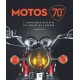MOTOS 70' - L'INCROYABLE HISTOIRE DES MOTOS DE LEGENDE - 2EME EDITION
