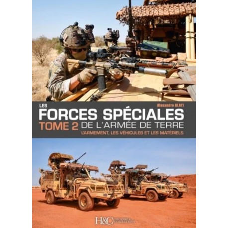 LES FORCES SPECIALES FRANCAISES DE L'ARMEE DE TERRE T.2