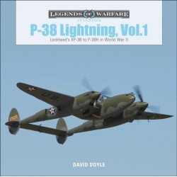 P-38 LIGHTNING VOL.1  : LOCKHEED'S XP-38 TO P-38H IN WWII