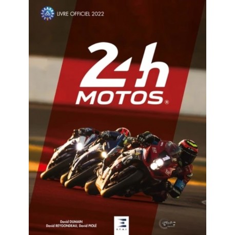 24 HEURES LE MANS MOTO 2022 - LE LIVRE OFFICIEL