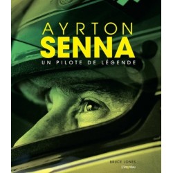 AYRTON SENNA UN PILOTE DE LEGENDE