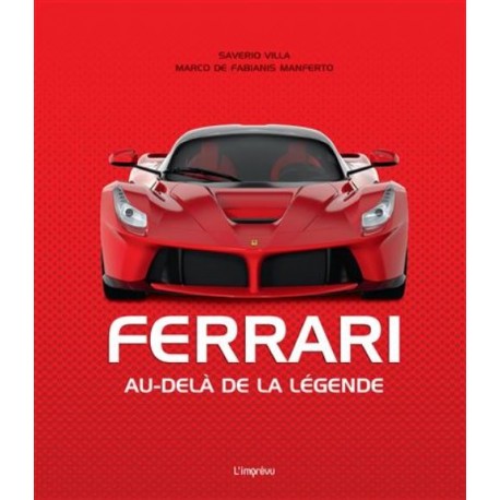 FERRARI AU-DELA DE LA LEGENDE