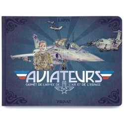 AVIATEURS - CARNET DE L'ARMEE DE L'AIR ET DE L'ESPACE