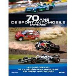 70 ANS DE SPORT AUTOMOBILE EN FRANCE