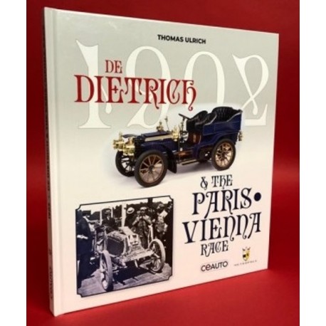 DE DIETRICH AND THE PARIS-VIENNA RACE 1902