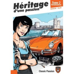 HERITAGE D'UNE PASSION T2 - RENAISSANCE