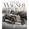 LOUIS WAGNER - DE LA LUMIERE A L'OMBRE 1882-1960