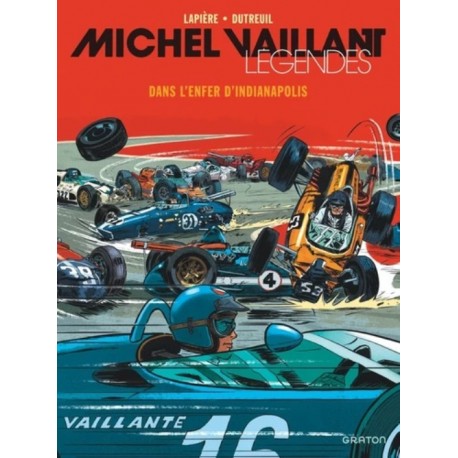 MICHEL VAILLANT LEGENDES - DANS L'ENFER D'INDIANAPOLIS