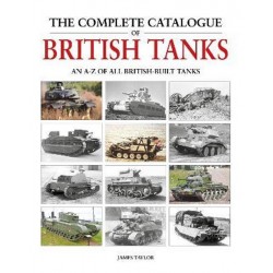 THE COMPLETE CATALOGUE OF BRITISH TANKS