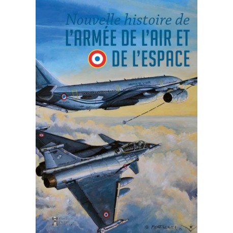 NOUVELLE HISTOIRE DE L'ARMEE DE L'AIR ET L'ESPACE