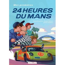 MES PREMIERES 24 HEURES DU MANS - LIVRE JEUNESSE