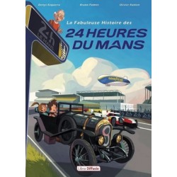 LA FABULEUSE HISTOIRE DES 24 HEURES DU MANS - LIVRE JEUNESSE