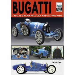 BUGATTI TYPE 35 GRAND PRIX CAR AND ITS VARIANTS - CAR CRAFT