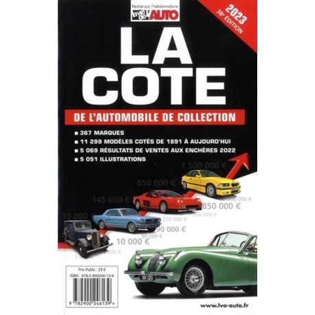 LA COTE DE L'AUTOMOBILE DE COLLECTION 2023