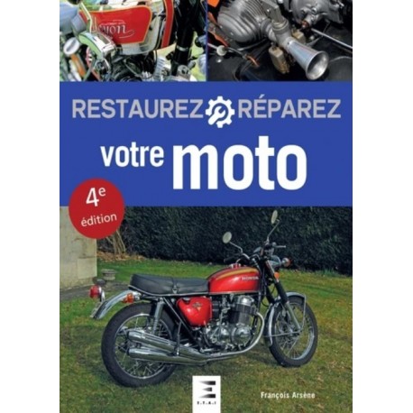 RESTAUREZ REPAREZ VOTRE MOTO (2E EDITION)