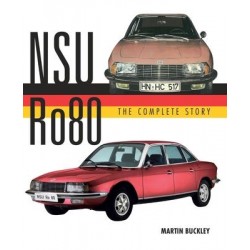 NSU RO80 THE COMPLETE STORY