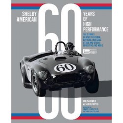SHELBY AMERICAN - 60 YEARS OF HIGH PERFORMANCE