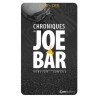 CHRONIQUES DU JOE BAR - NOUVELLE EDITION