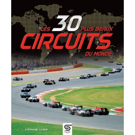 LES 30 PLUS BEAUX CIRCUITS DU MONDE